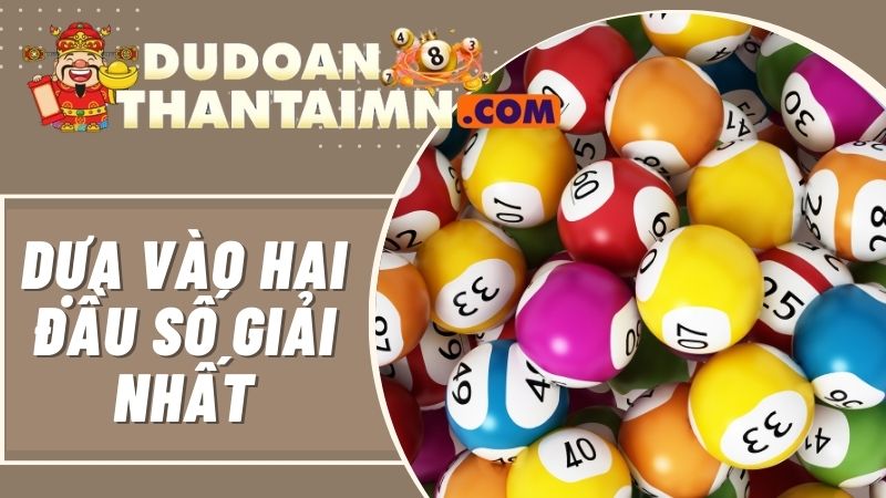 Dựa Vào Hai Đầu Số của Giải Nhất