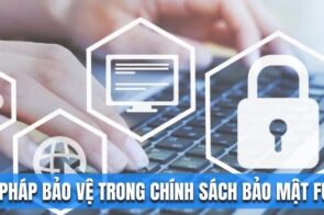 Chính Sách Bảo Mật Fun88 Người Chơi Cần Nắm Rõ Năm 2024