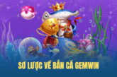 Bắn cá GemWin – Săn rồng vàng, rinh quà cực chất mỗi ngày