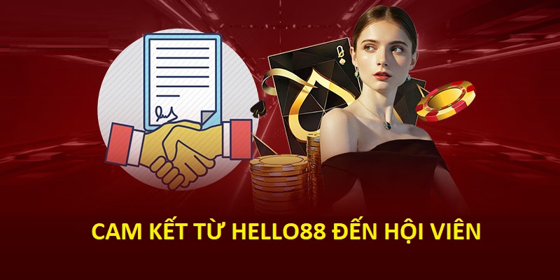  Quyền riêng tư được đảm bảo bởi chính sách bảo mật HELLO88.